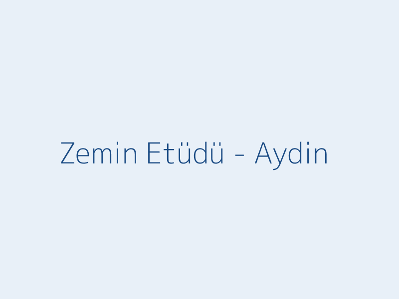 Zemin Etüdü Projesi